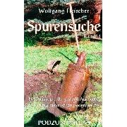 Spurensuche, Bd.4, Das Aufspüren, Bergen und Auswerten von militärhistorischen Bodenfunden (Taschenbuch)