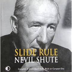 Slide Rule by Nevil Shute and Michael Tudor Barnes