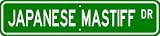 Japanese Mastiff STREET SIGN ~ High Quality Aluminum ~ Dog Lover