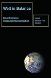 Produkt-Bild: Welt in Balance: Zukunftschance &Ouml;kosoziale Marktwirtschaft