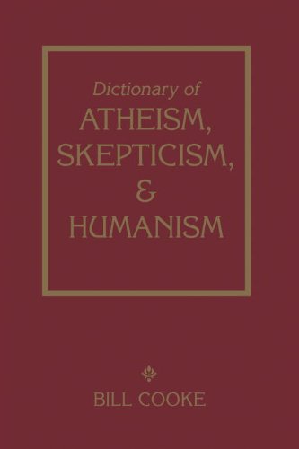 dictionary of atheism skepticism  humanism