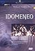 DVD : Mozart - Idomeneo / Barstow, Goeke, Betley, Lewis, Oliver, Pritchard, Glyndebourne Opera