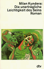 Die unertr&auml;gliche Leichtigkeit des Seins - Gro&szlig;druck - Roman. - Milan Kundera