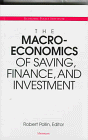 The Macroeconomics of Saving, Finance, and Investment