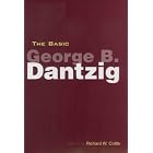 The Basic George B. Dantzig (Stanford Business Books) by Richard Cottle