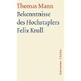 Bekenntnisse des Hochstaplers Felix Krull, Kommentar