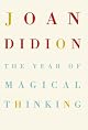 The Year of Magical Thinking