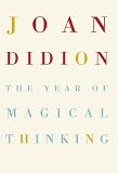 The Year of Magical Thinking