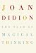 Books : The Year of Magical Thinking