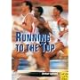Running to the Top
