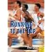 Running to the Top