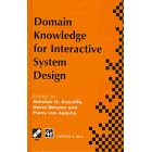 Domain Knowledge for Interactive System Design: Proceedings of the TC8/WG8.2 Conference on Domain Knowledge in Interactive System Design, Switzerland, May 1996