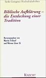 Produkt-Bild: Biblische Aufkl&auml;rung - die Entdeckung einer Tradition
