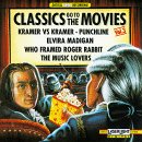 Classics Go To The Movies, Vol. 3