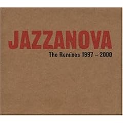 The Remixes 1997 - 2000