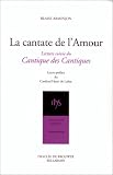La Cantate de l\'amour, lecture suivie du Cantique des cantiques