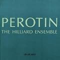 Perotin / The Hilliard Ensemble