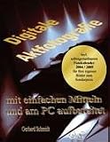 Digitale Aktfotografie mit einfachen Mitteln und am PC aufbereitet