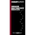Zagatsurvey 2004/05 New York City Nightlife (Zagatsurvey)