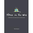 Click here to buy Silence on the Wire: A Field Guide to Passive Reconnaissance and... by  Michal Zalewski.