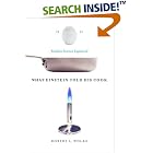 What Einstein Told His Cook: Kitchen Science Explained by  Robert L. Wolke