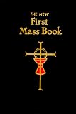 The New First Mass Book: An Easy Way of Participating at Mass for Boys and Girls