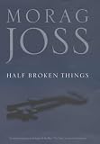 Half Broken Things