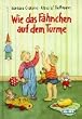 Wie das F�hnchen auf dem Turme