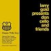 Larry Gold Presents Don Cello And Friends
