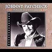 Master Classics The Very Best by Johnny Paycheck