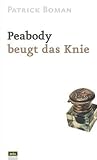 Josaphat Peabody beugt das Knie
