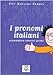 Grammatiche ALMA: I pronomi italiani (Italian Edition)