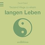 1000 Wege f&uuml;r ein langes Leben - David Baird
