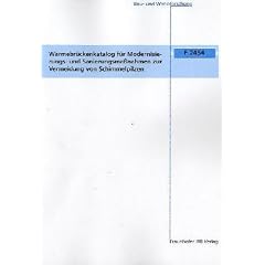 W�rmebr�ckenkatalog f�r Modernisierungs- und Sanierungsma�nahmen zur Vermeidung von Schimmelpilzen