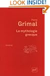 Mythologie grecque (La) [nouvelle �di...