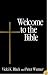 Welcome to the Bible