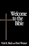 Welcome to the Bible