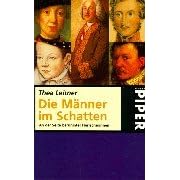 Die Männer im Schatten. An der Seite berühmter Herrscherinnen. (Taschenbuch)