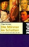 Die M&auml;nner im Schatten: An der Seite ber&uuml;hmter Herrscherinnen - Thea Leitner