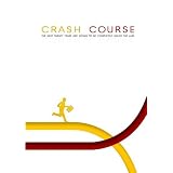 Crash Course: The Next Twenty Years Are Going To Be Completely Unlike the Last