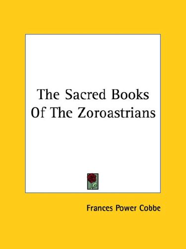 The Sacred Books Of The Zoroastrians under Zoroastrianism in The Books Store