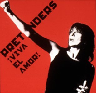 Pretenders - Viva el Amor! - Zortam Music