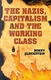 The Nazis, capitalism and the working class