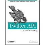 Twitter API 1st (first) edition Text Only