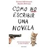 C�mo no escribir una novela