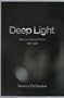 Deep Light: New and Selected Poems, 1987-2007