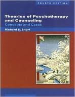 Theories of Psychotherapy & Counseling: Concepts and Cases 4th (forth) edition, by Richard S. Sharf