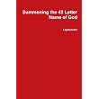 Summoning the 42 Letter Name of God ~ Lightworker