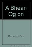 A bhean óg ón ...