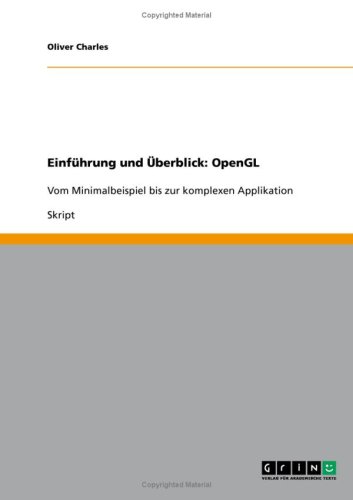 Einführung und Überblick: OpenGL (German Edition)